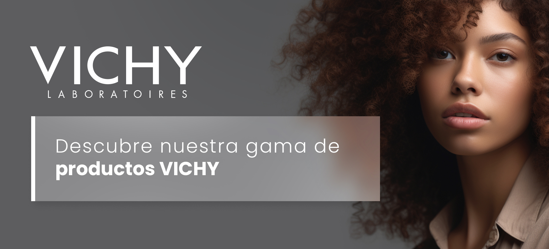 Vichy laboratoires. Descubre nuestra gama de productos VICHY